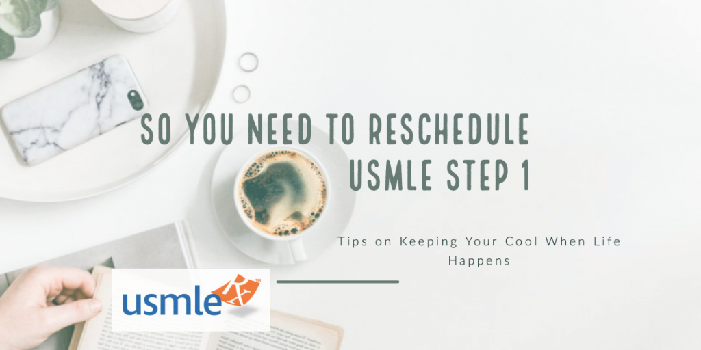 Reschedule USMLE Step 1