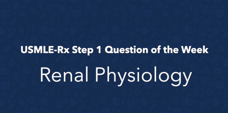 Step 1 Question of the Week: Renal Physiology - First Aid Team