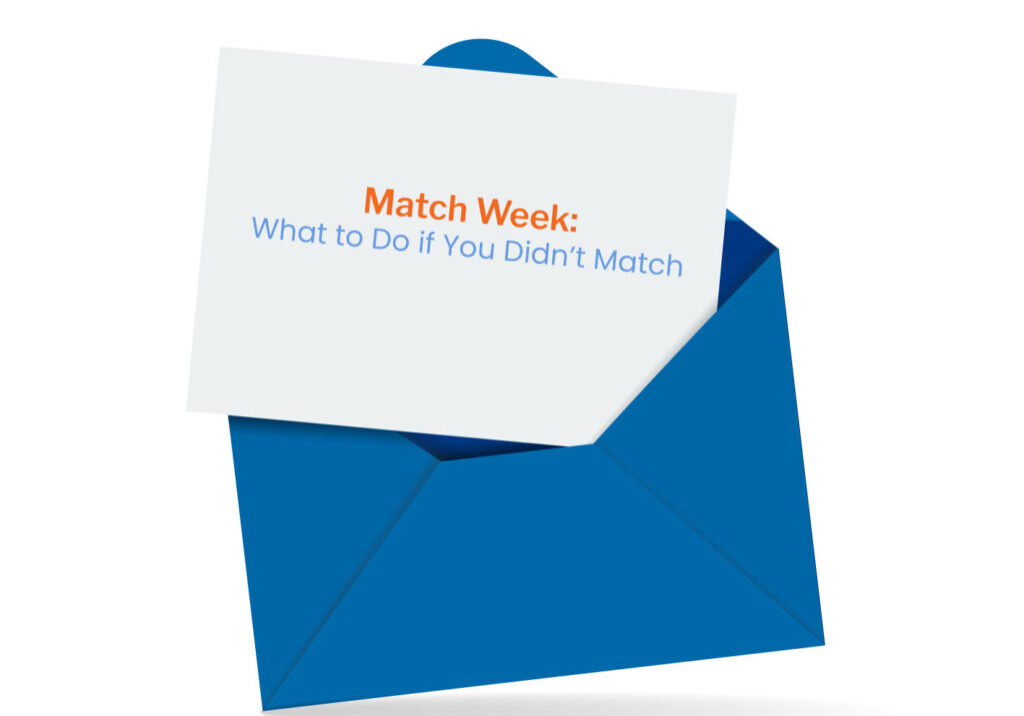 Match Week: If you didn't match, we're here to help!
